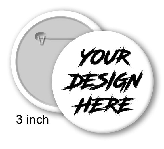 3 INCH BUTTONS